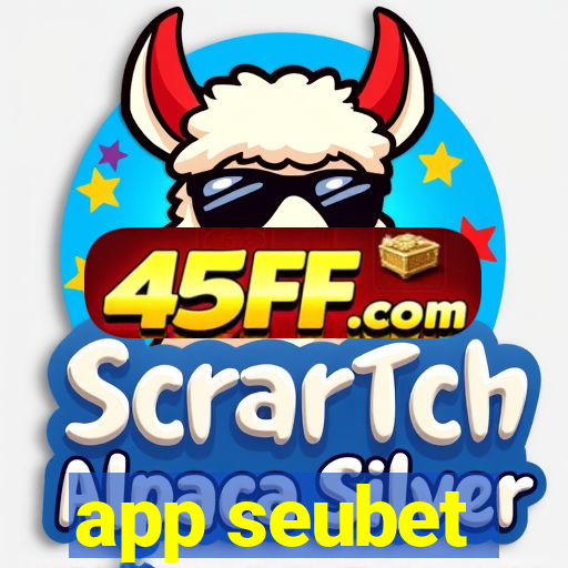 app seubet